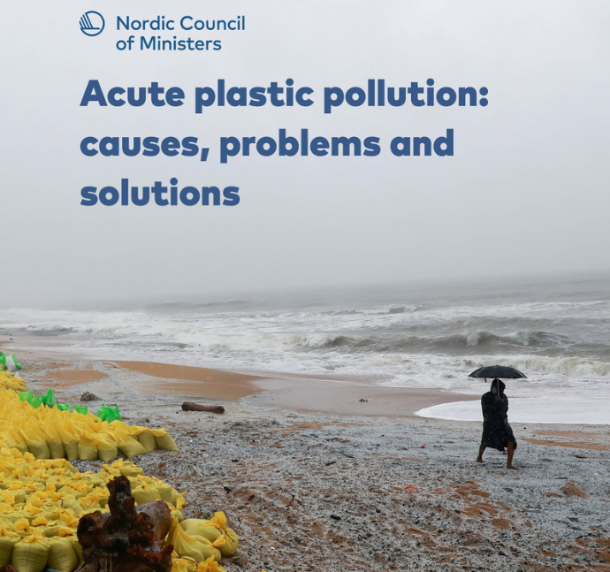New report looks at Acute Plastic Pollution: causes, problems and solutions