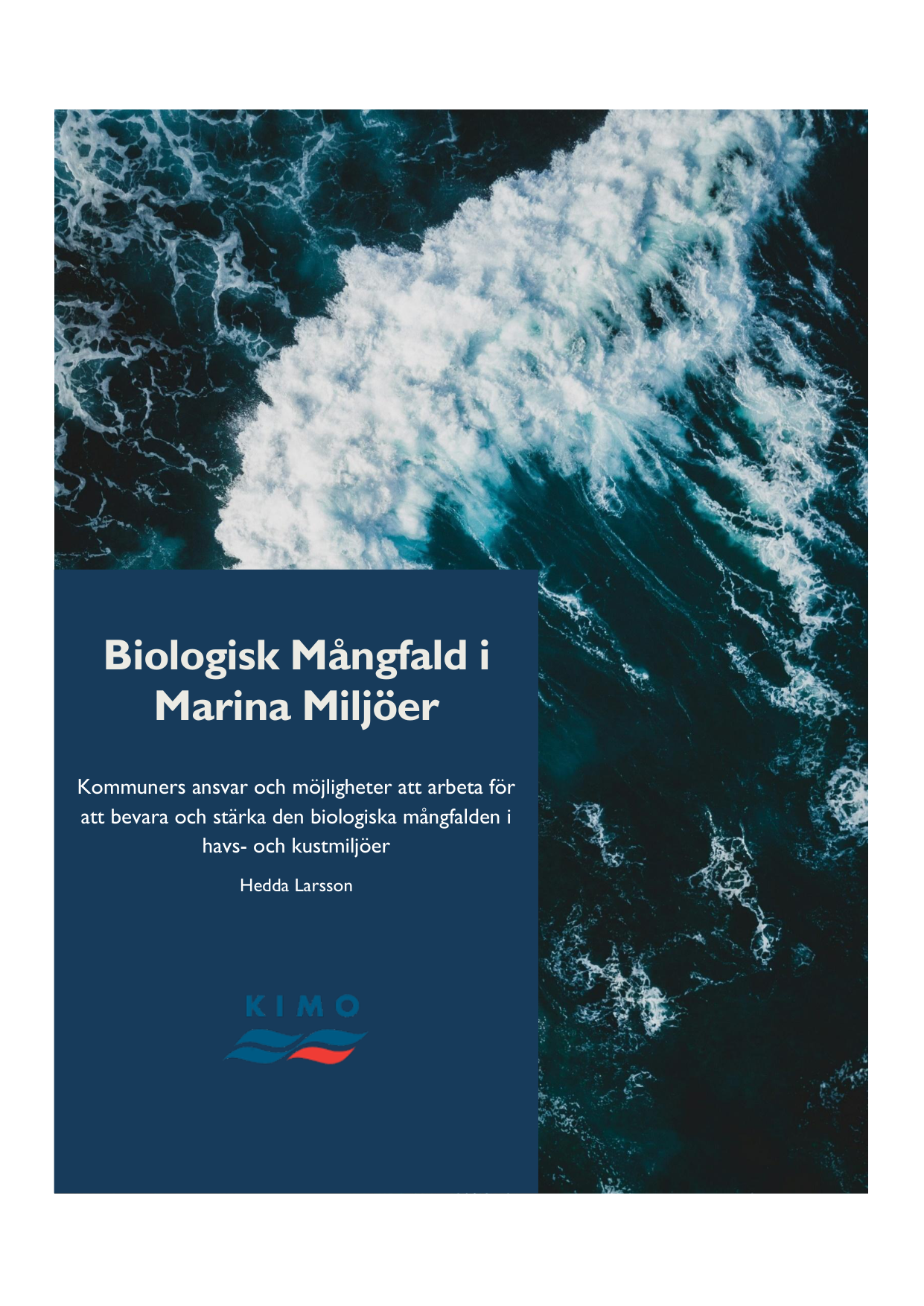 Biologisk mångfald i marina miljöer – KIMO Sverige